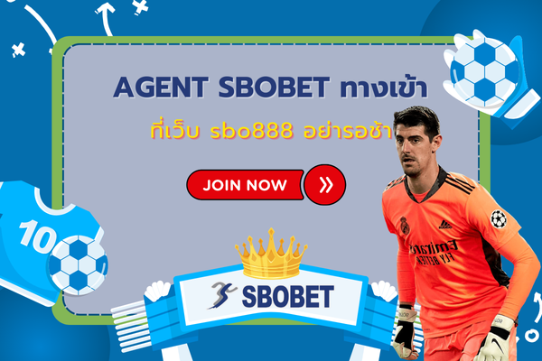 agent sbobet ทางเข้า